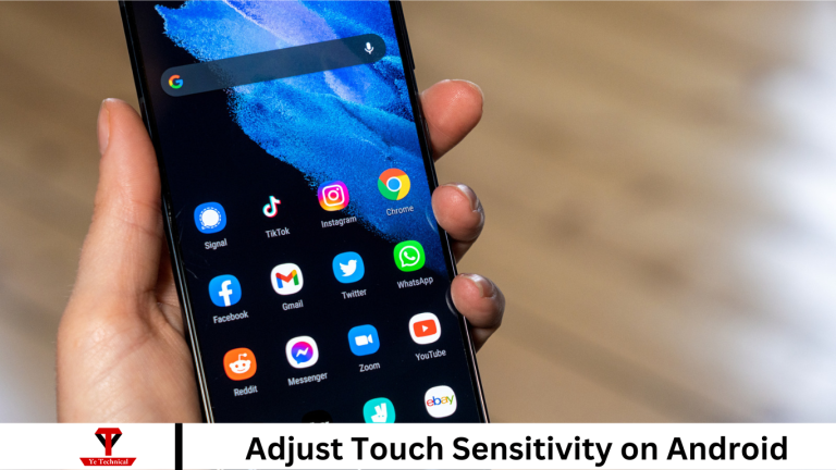 Adjust Touch Sensitivity on Android