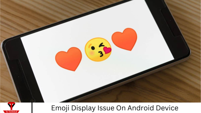 Emoji Display Issue On Android Device