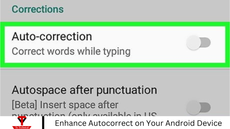 Enhance Autocorrect on Your Android Device