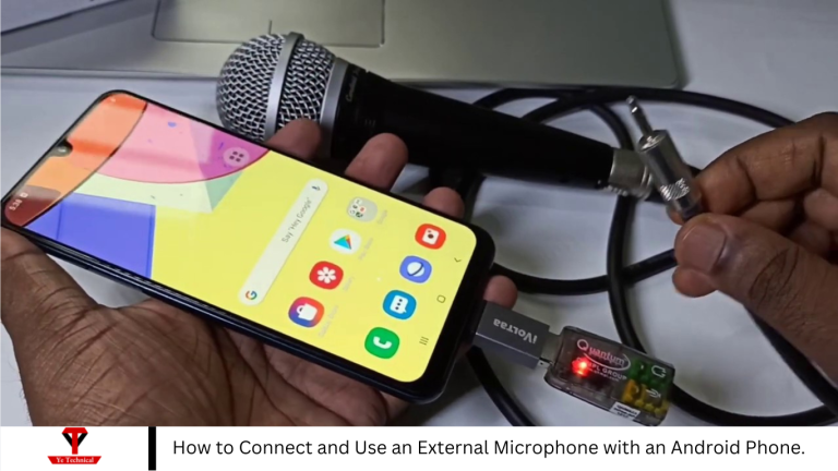 How to Connect and Use an External Microphone with an Android Phone.